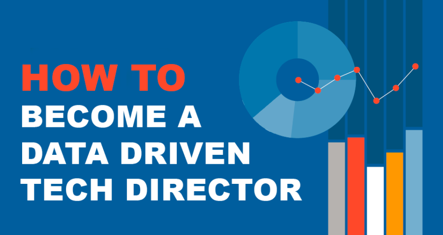 How to become a data drive tech director